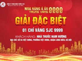Chúc mừng Nhà thuốc Nam Hương đã trúng giải đặc biệt chương trình “MUA HÀNG Á ÂU, TRÚNG VÀNG 9999”